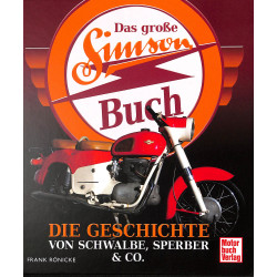 Das große Simson-Buch - Die Geschichte von Schwalbe, Sperber & Co.