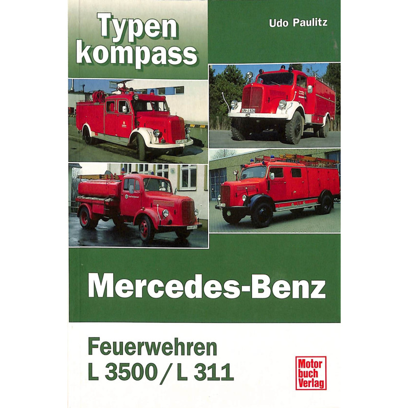 Mercedes Benz Feuerwehren L3500/L311