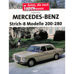 Mercedes Benz Strich-8 Modelle 200-280