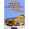 Kaelble 100 Jahre Baumaschinen Band 3