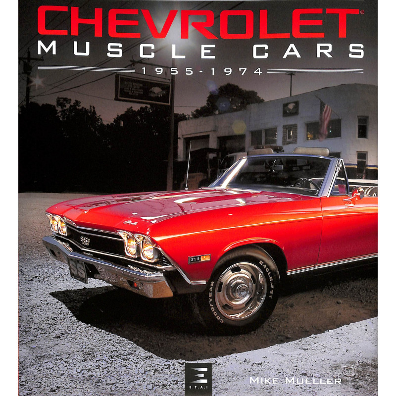 Chevrolet Muscle Cars (1955-1974)