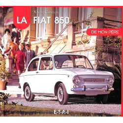 La Fiat 850 de mon pére