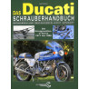 Das Ducati Schrauberhandbuch
