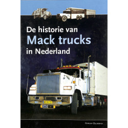 De Historie Van Mack Trucks In Nederland