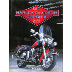 Die Harley-Davidson-Chronik. Von 1903 bis heute