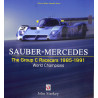 SAUBER-MERCEDES – The Group C Racecars 1985-1991