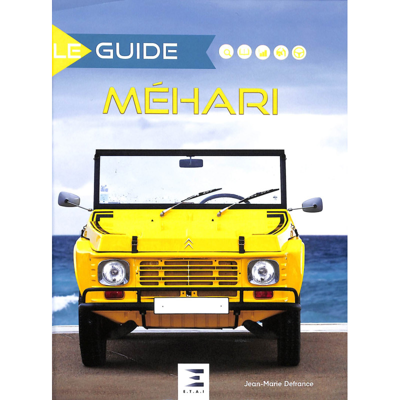Le Guide de la Méhari